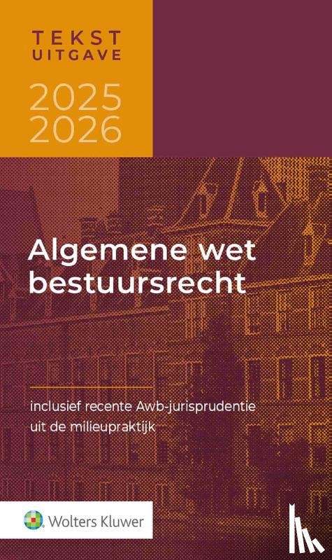  - Tekstuitgave Algemene wet bestuursrecht 2025-2026