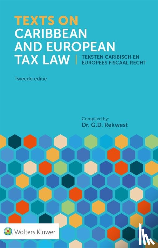  - Texts on Caribbean and European Tax Law