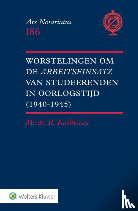  - Worstelingen om de Arbeitseinsatz van studeerenden in oorlogstijd (1940-1945)