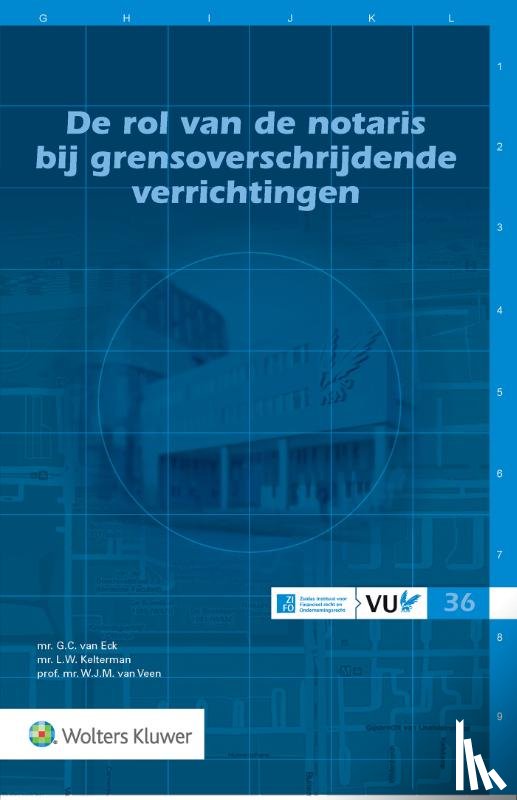  - De rol van de notaris bij grensoverschrijdende verrichtingen