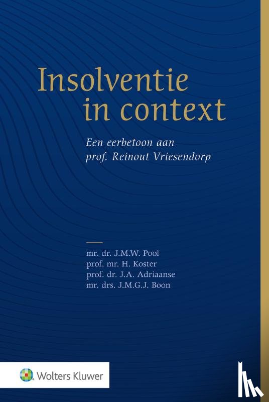  - Insolventie in context: een eerbetoon aan prof. Reinout Vriesendorp