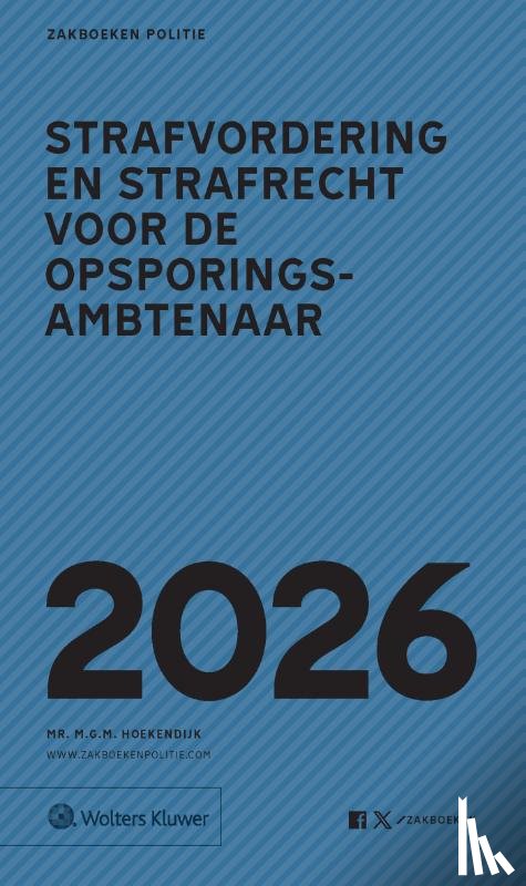  - Zakboek Strafvordering en Strafrecht voor de Opsporingsambtenaar 2026