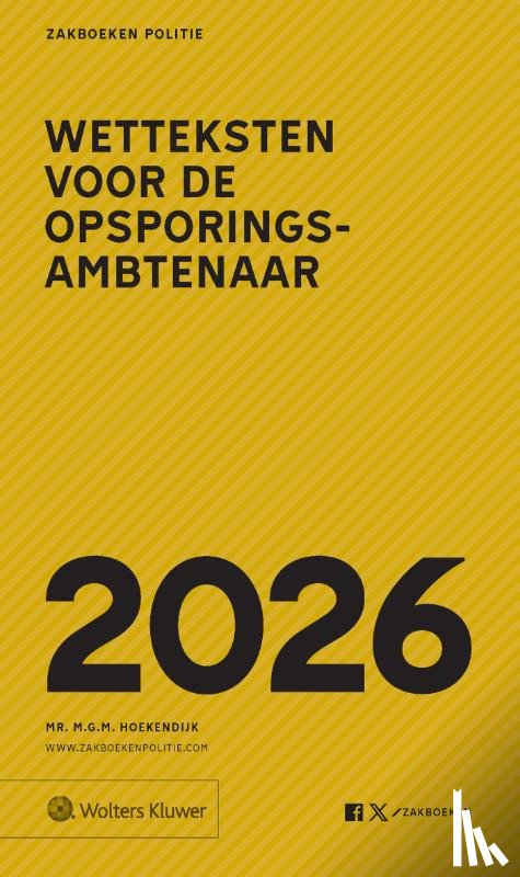  - Zakboek Wetteksten voor de opsporingsambtenaar 2026