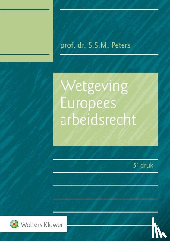  - Wetgeving Europees arbeidsrecht