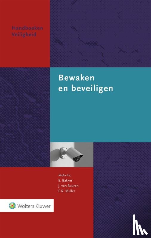Bakker, E. - Bewaken en Beveiligen