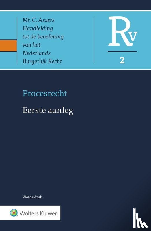  - Asser Procesrecht 2 Eerste aanleg