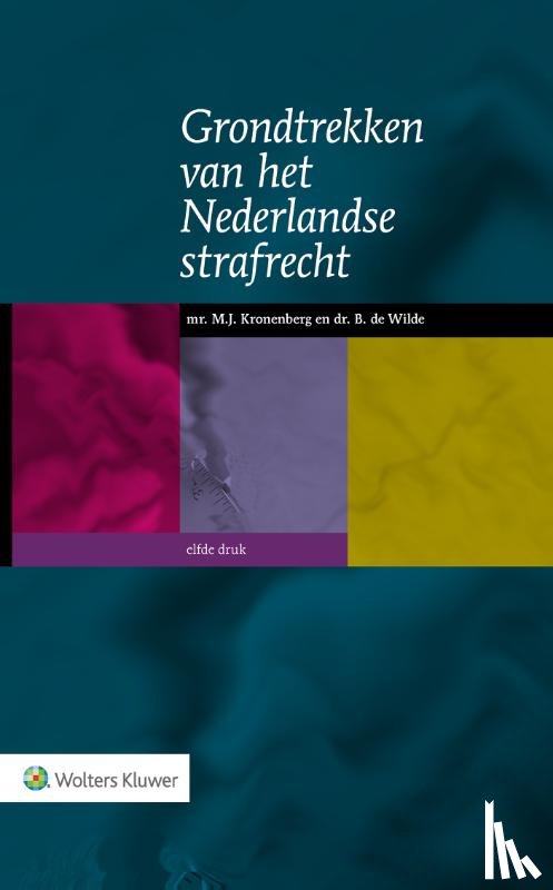  - Grondtrekken van het Nederlandse strafrecht