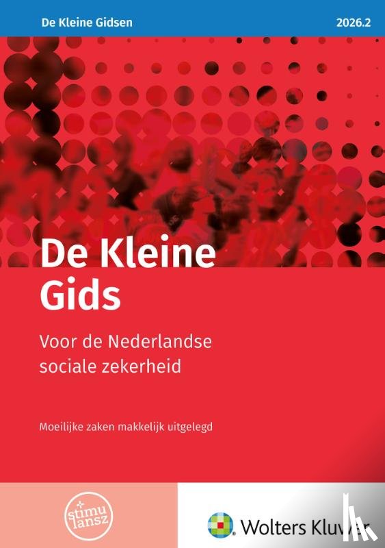  - De Kleine Gids voor de Nederlandse sociale zekerheid 2026.2