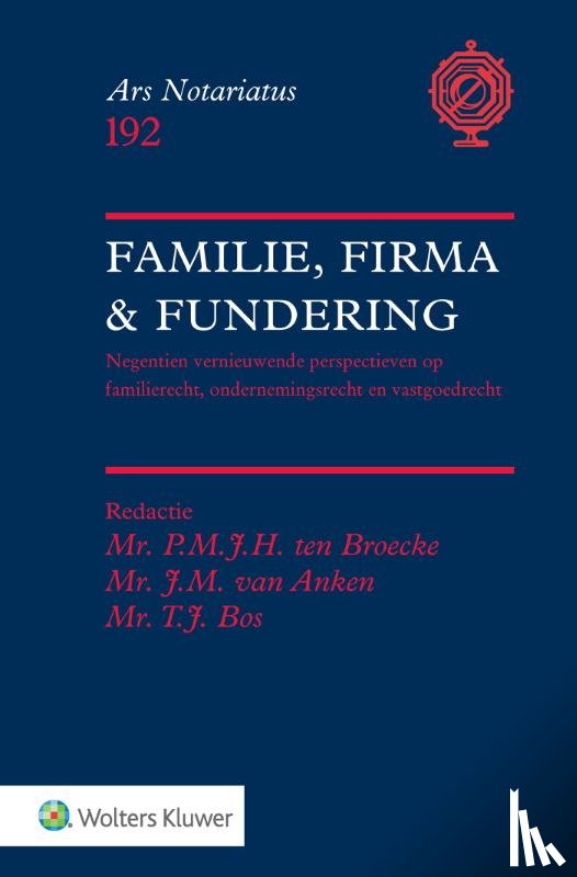 Broecke, P.M.J.H. ten - Familie, Firma, Fundering