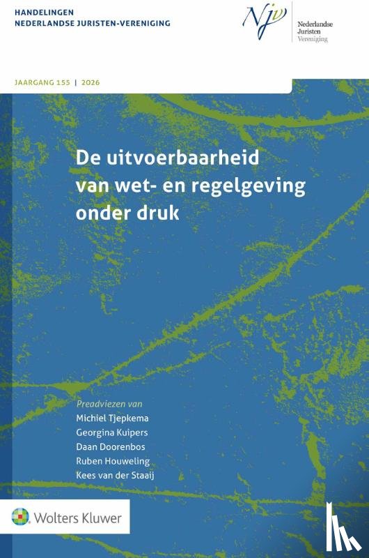  - De uitvoerbaarheid van wet- en regelgeving onder druk