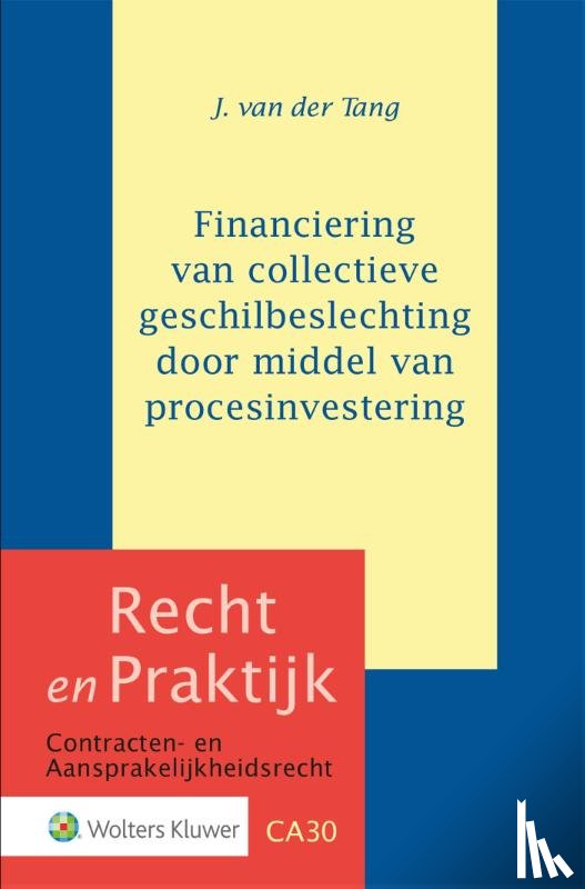  - Financiering van collectieve geschilbeslechting dmv procesinvestering