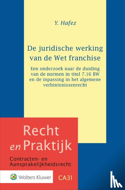  - De juridische werking van de Wet franchise