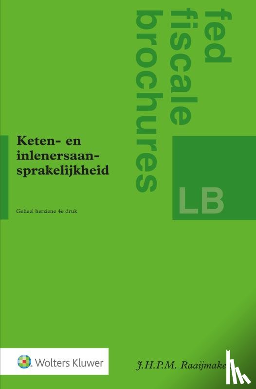  - Keten- en inlenersaansprakelijkheid