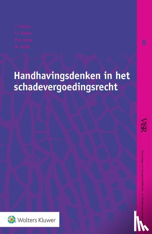  - Handhavingsdenken in het schadevergoedingsrecht