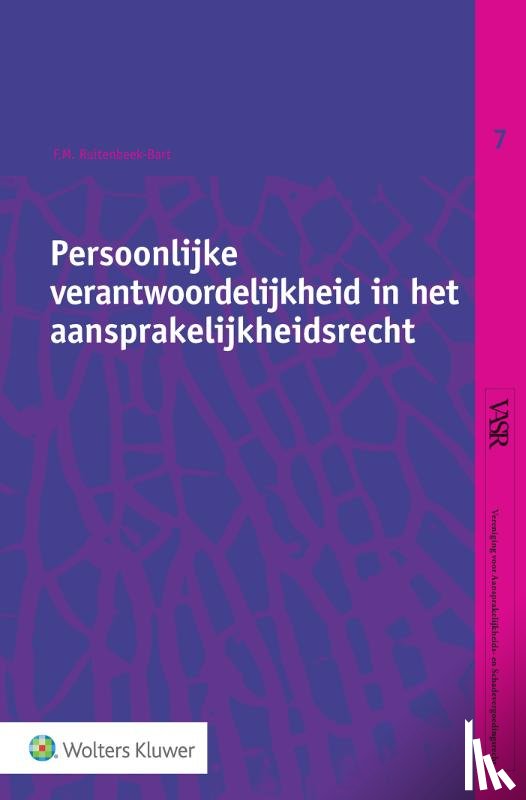  - Persoonlijke verantwoordelijkheid in het aansprakelijkheidsrecht