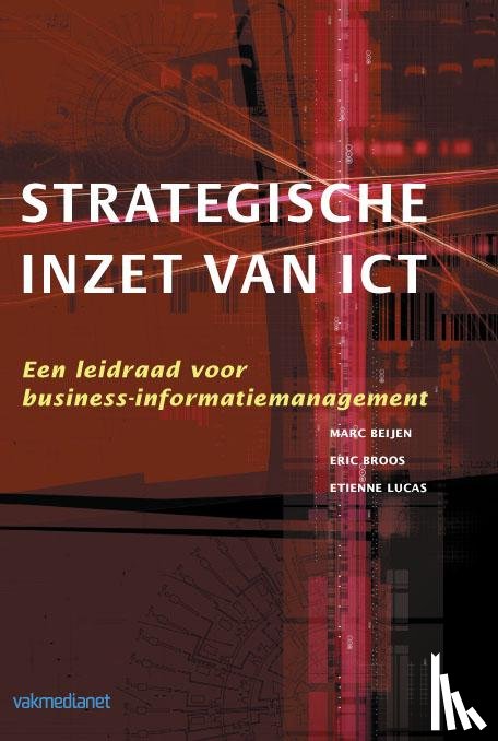 Beijen, M., Broos, E., Lucas, E. - Strategische inzet van ICT