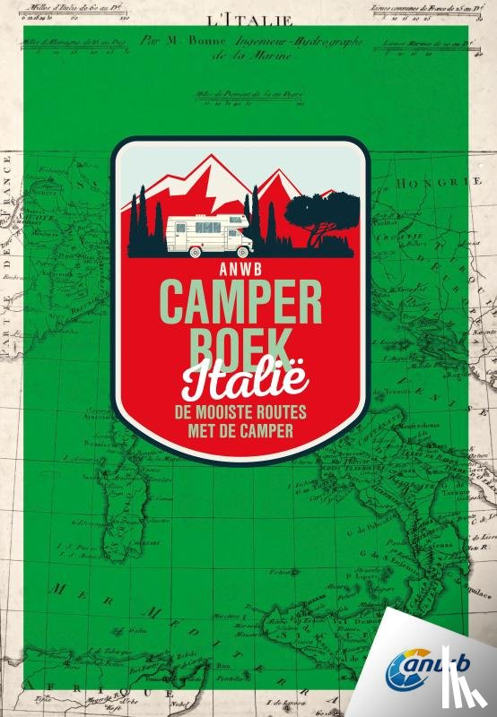 ANWB - ANWB Camperboek Italië - De mooiste routes door Italië voor de camper
