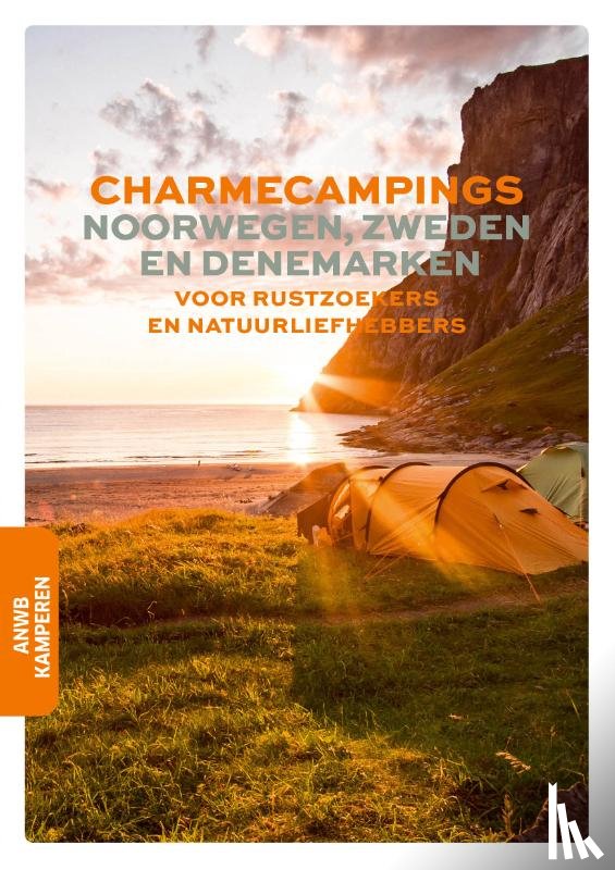 ANWB - Charmecampings Noorwegen, Zweden, Denemarken