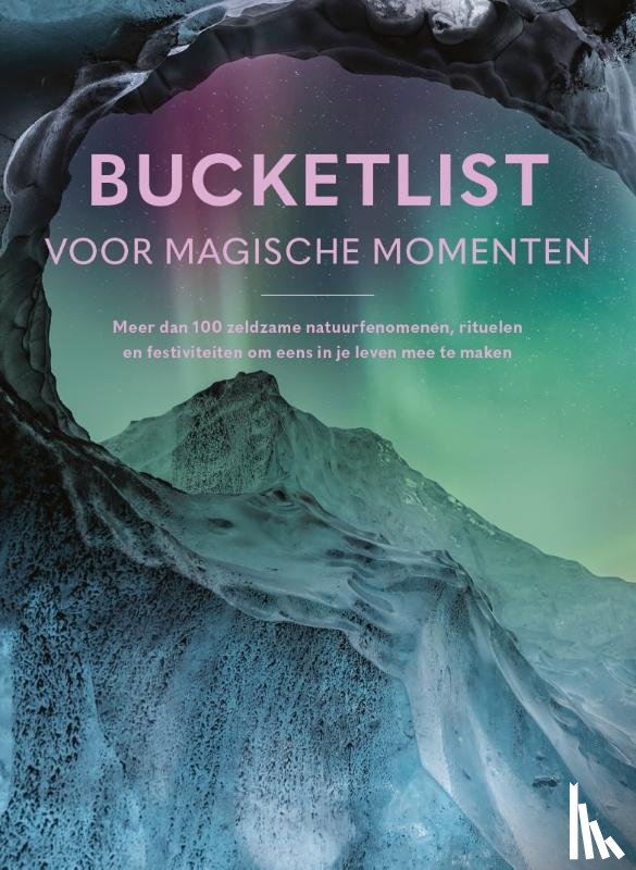  - Bucketlist voor magische momenten