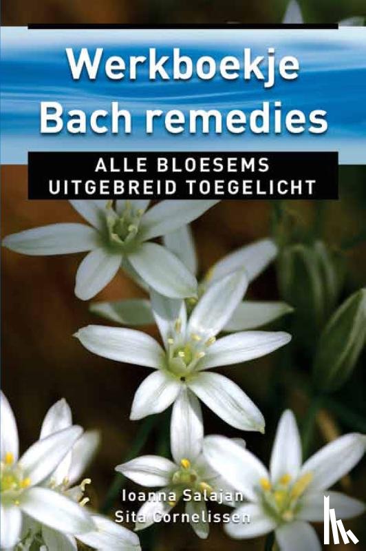 Salajan, Ioanna, Cornelissen, Sita - Werkboekje Bach remedies
