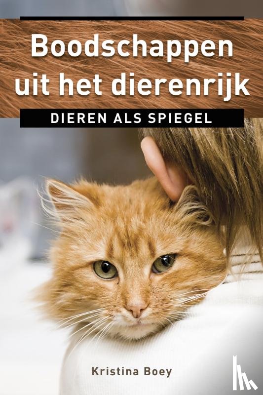 Boey, Kristina - Boodschappen uit het dierenrijk