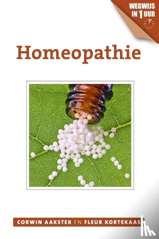 Aakster, Corwin, Kortekaas, Fleur - Homeopathie