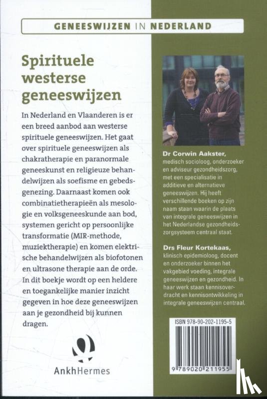 Aakster, Corwin, Kortekaas, Fleur - Spirituele westerse geneeswijzen