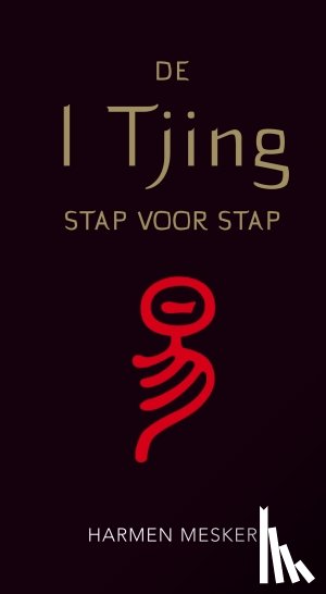 Mesker, Harmen - De I Tjing stap voor stap