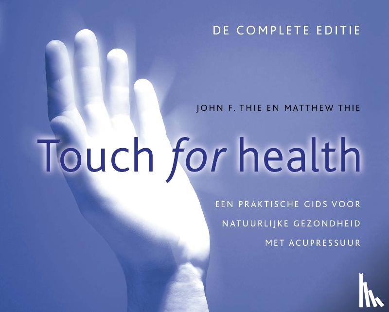 Thie, John, Thie, Matthew - Touch for health