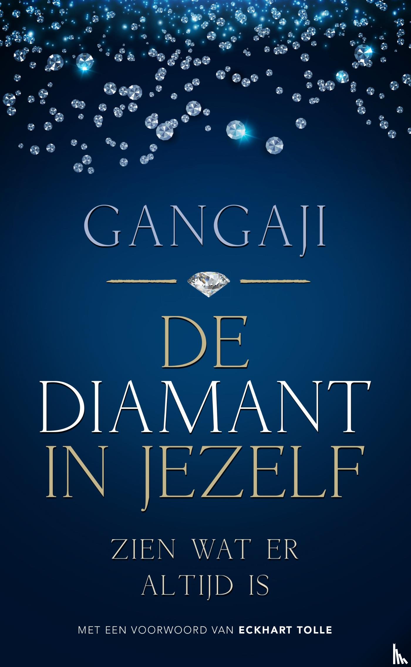 Gangaji - De diamant in jezelf