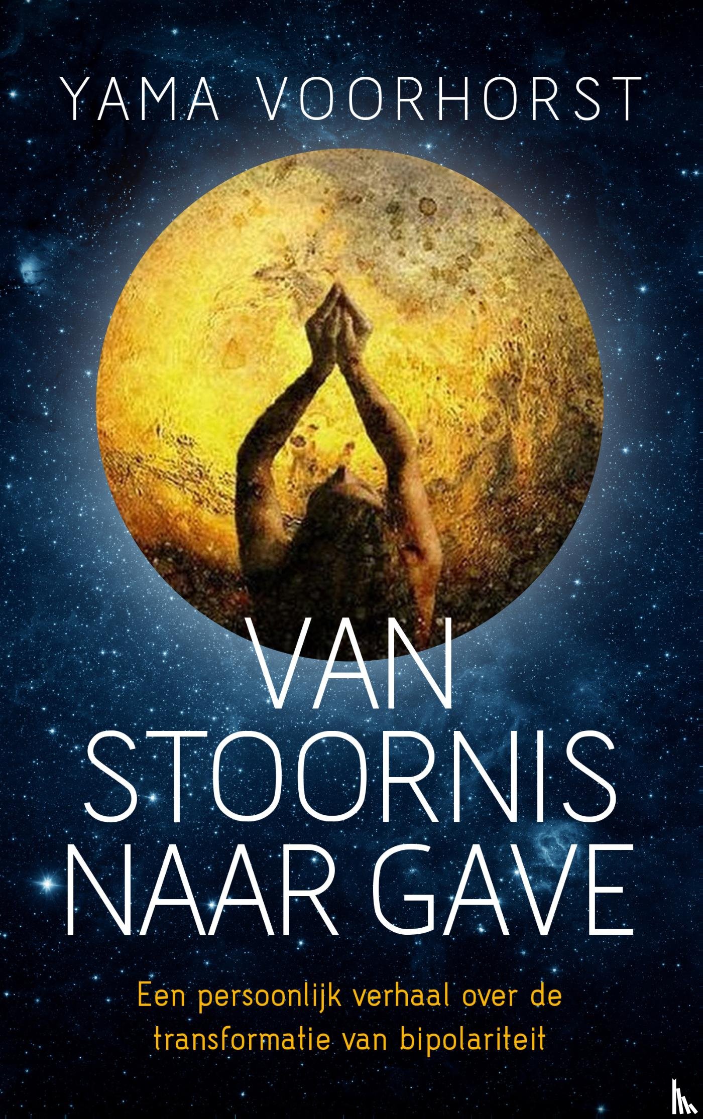 Voorhorst, Yama - Van stoornis naar gave