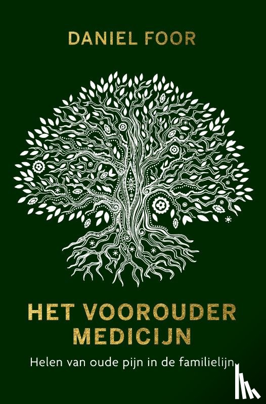 Foor, Daniel - Het vooroudermedicijn