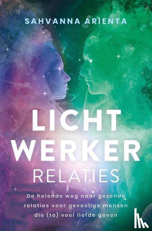 Arienta, Sahvanna - Lichtwerker relaties