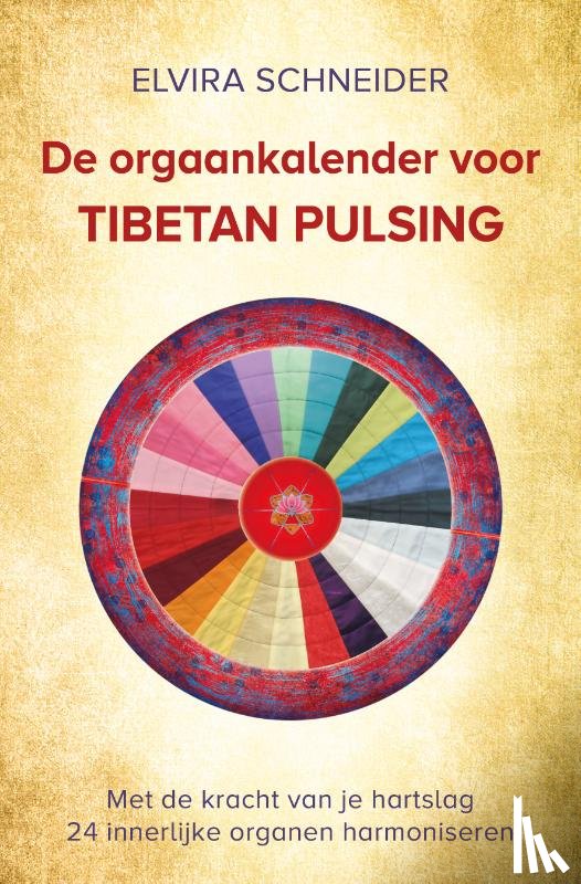 Schneider, Elvira - De orgaankalender voor Tibetan Pulsing