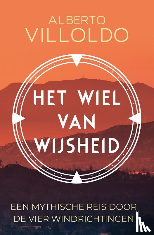 Villoldo, Alberto - Het wiel van wijsheid