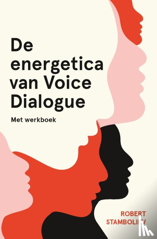 Stamboliev, Robert - De energetica van Voice Dialogue