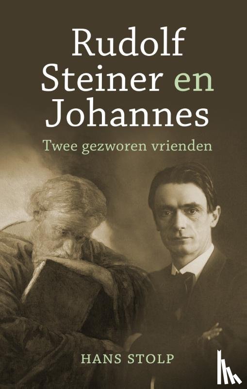 Stolp, Hans - Rudolf Steiner en Johannes