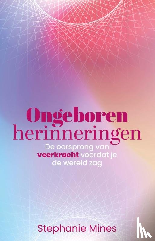 Mines, Stephanie - Ongeboren herinneringen