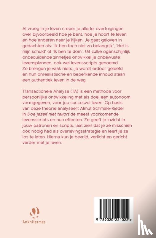 Schmale-Riedel, Almut - Doe jezelf niet tekort
