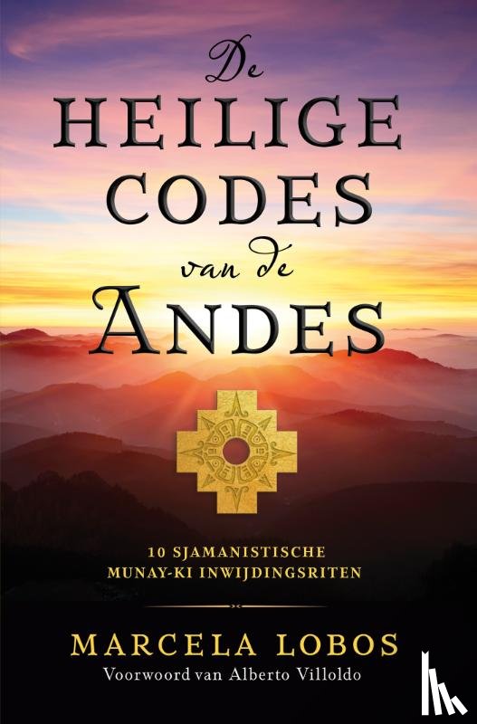 Lobos, Marcela - De heilige codes van de Andes