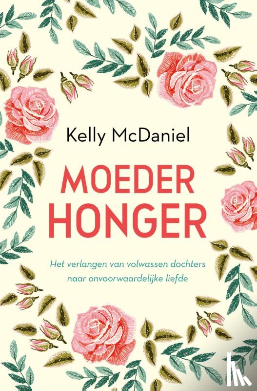 McDaniel, Kelly - Moederhonger
