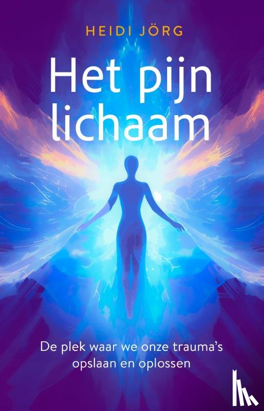 Jörg, Heidi - Het pijnlichaam