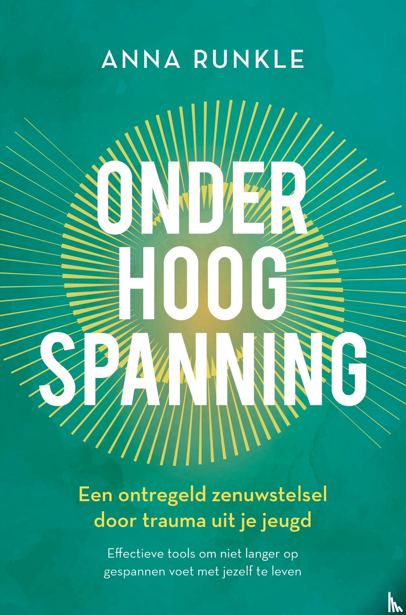Runkle, Anna - Onder hoogspanning