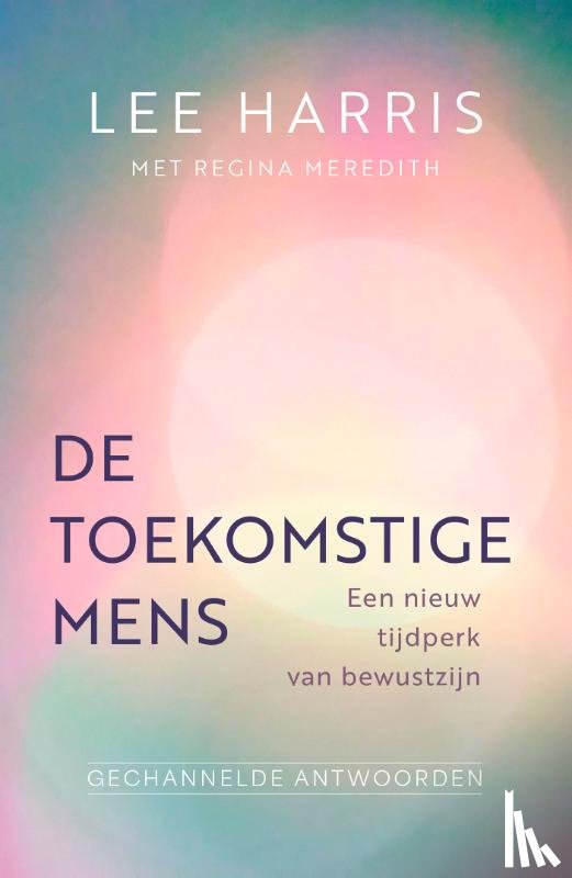 Harris, Lee, Meredith, Regina - De toekomstige mens