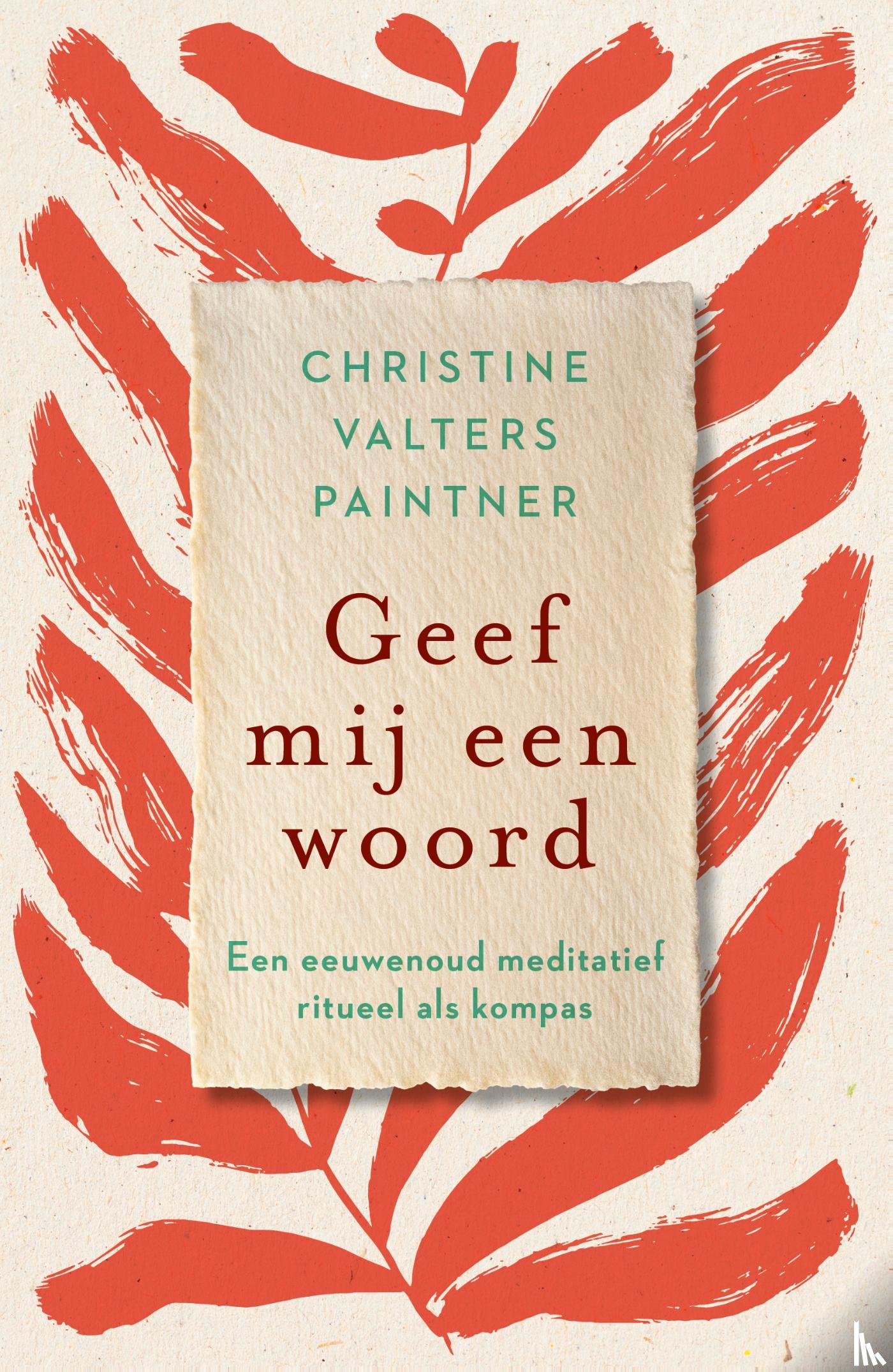Valters Paintner, Christine - Geef mij een woord