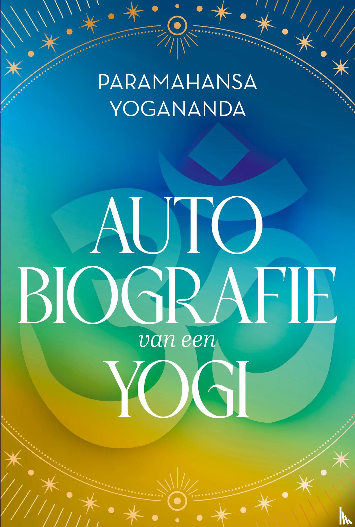 Yogananda, Paramahansa - Autobiografie van een yogi