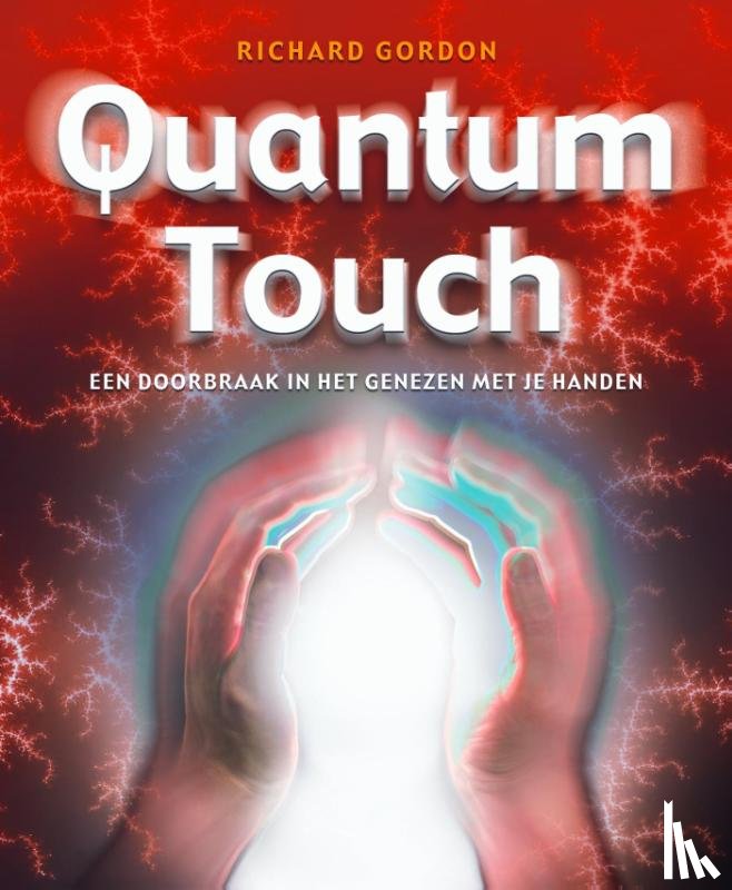 Gordon, Richard - Quantum-Touch