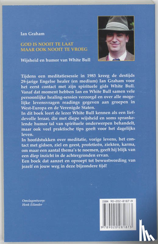 Graham, Ian - God is nooit te laat! (maar ook nooit te vroeg)