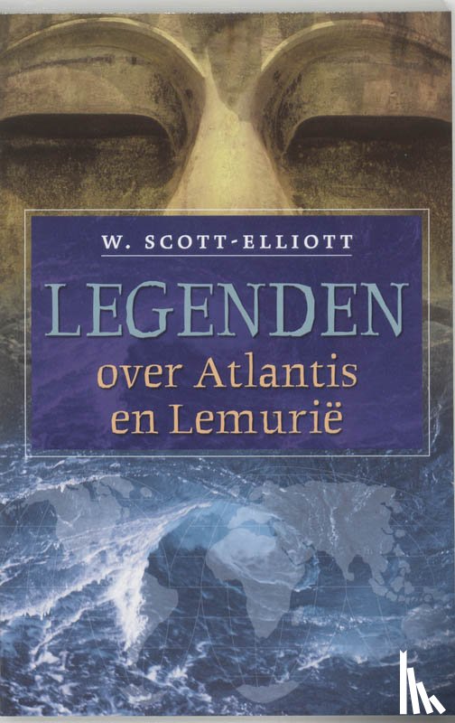 Scott-Elliot, W. - Legenden over Atlantis en Lemurië