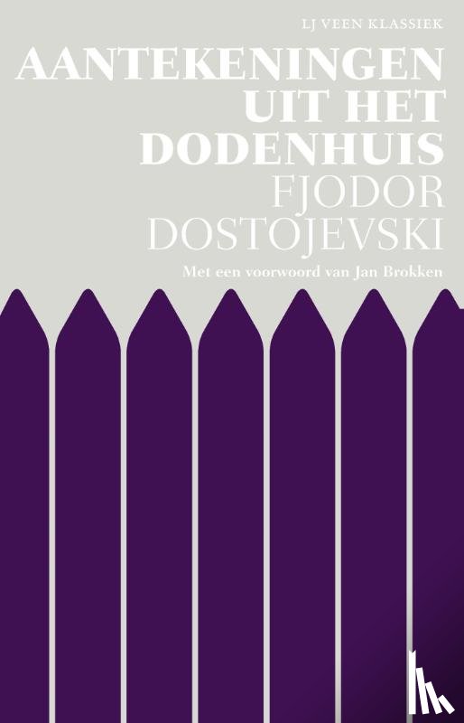 Dostojevski, Fjodor - Aantekeningen uit het dodenhuis
